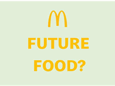 „Future Food“ Big Mac®-Patty aus Insektenprotein?